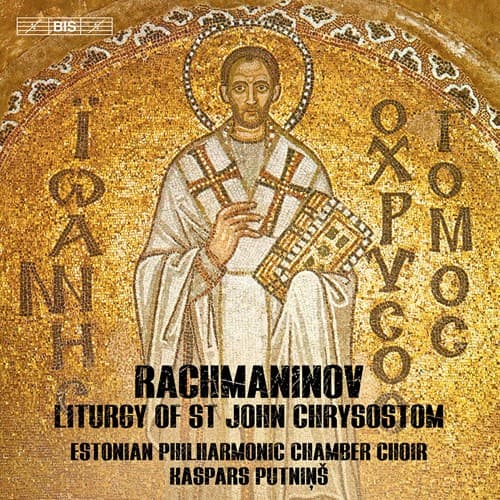 Rachmaninov: Liturgy Of St John Chrysostom (SACD Hybrid)
