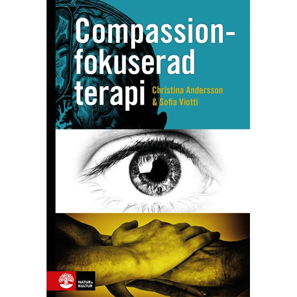 Compassionfokuserad Terapi (Bok / Inbunden)