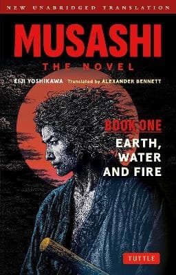 Musashi- Book One - Earth, Water & Fire - The Novel (Bok / Pocket)