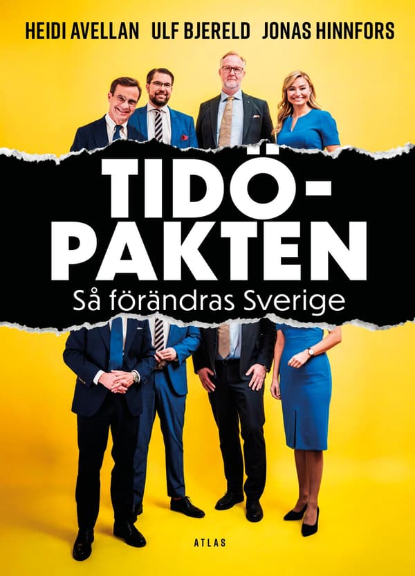 Tidöpakten - Miten Ruotsi muuttuu (Kirja / Tanskalainen sidonta)