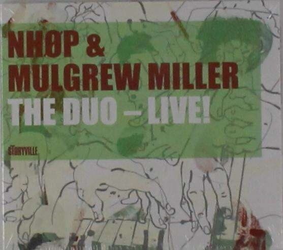 Niels-Henning Ørsted-Pedersen & Mulgrew Miller: The Duo: Live! (2CD)