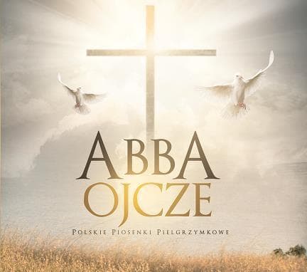 Abba Ojcze - CD med polska pilgrimssånger