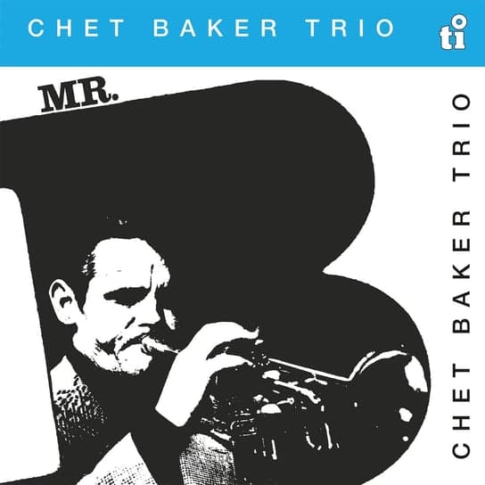 Baker Chet - Mr. B (Blå Vinyl) (LP)