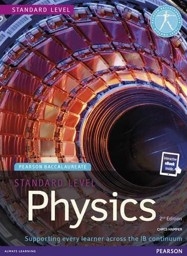 Pearson Baccalaureate Physics Standard Level 2. udgave, trykt og e-bogspakke til IB Diploma