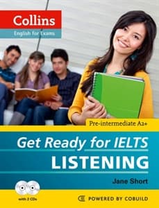 Valmistaudu IELTS-kuuntelukokeeseen + CD-levylle. Pre-Intermediate A2+