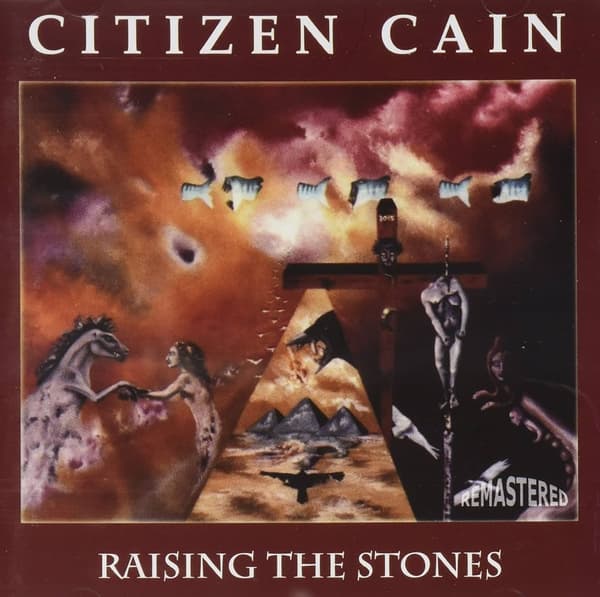 Citizen Cain - Raising The Stones (CD)