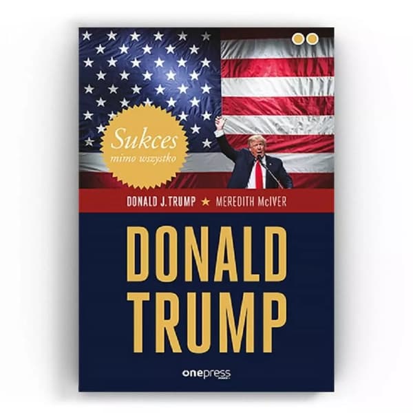 Bogen Succes mod alle odds - Donald Trump