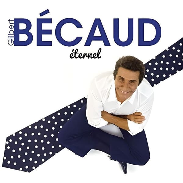 GILBERT BECAUD - Evig (Bästa av)