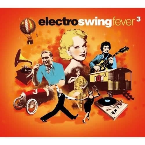ELECTRO SWING FEVER VOL.3