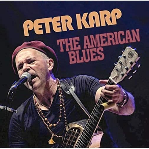 KARP, PETER - DEN AMERIKANSKA BLUESEN