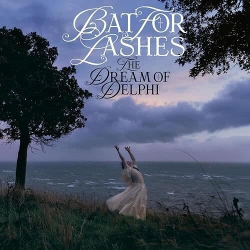 Bat for Lashes - The Dream Of Delphi [COMPACT DISCS]