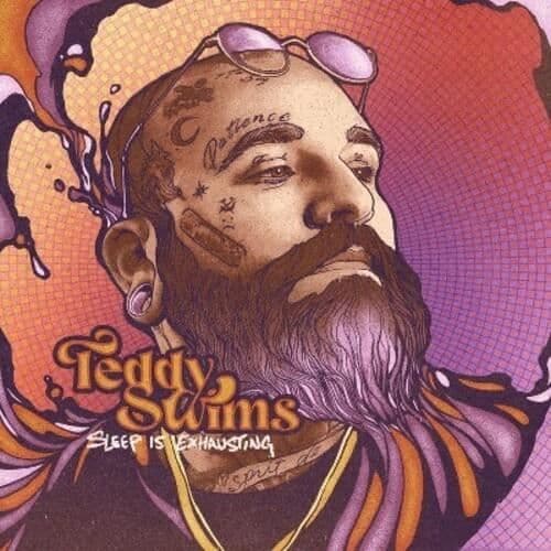 Teddy Swims - Sömn är utmattande [KOMPAKTA SKIVOR]