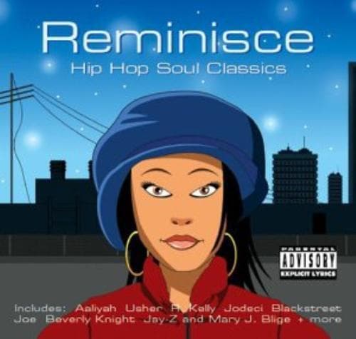 Various : Reminisce: Hip-Hop Soul Classics CD Pre-Owned