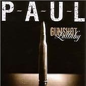 P-A-U-L : Gunshot Lullaby CD (2011) Pre-Owned