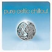 Pure Celtic Chillout CD 2 discs (2002) Pre-Owned