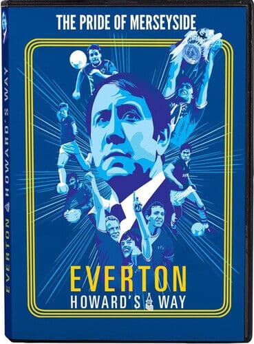 Everton: Howard's Way DVD (2019) Rob Sloman Cert E Pre-Owned Region 2