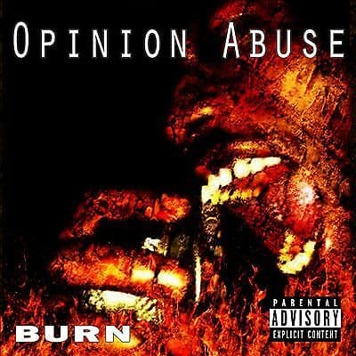 Burn : Opinion Abuse CD Pre-Owned