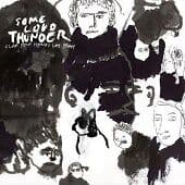 Clap Your Hands Say Yeah : Some Loud Thunder CD (2007) Pre-Owned