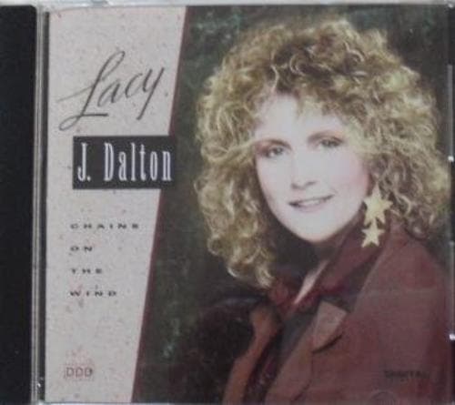 Dalton, Lacy J : Chains on the Wind CD Pre-Owned