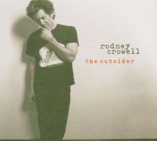 Rodney Crowell : Outsider CD Pre-Owned