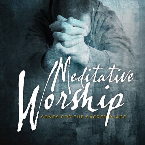 Various Artists : Meditative Worship CD (2014) Pre-Owned
