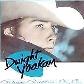 Dwight Yoakam : Guitars, Cadillacs, Etc. Etc. CD (1999) Pre-Owned
