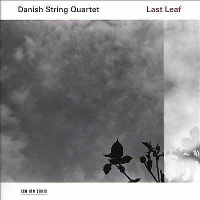 Danish String Quartet : Danish String Quartet: Lost Leaf CD (2017)
