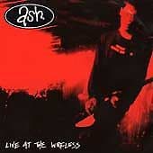 Ash : Live at the Wireless CD Pre-Owned