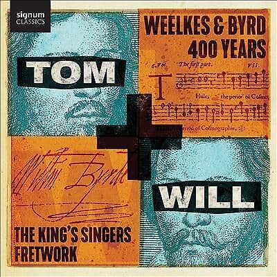Thomas Weelkes : Tom + Will: Weelkes & Byrd 400 Years CD (2023)