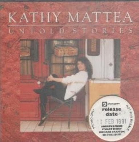 Kathy Mattea : Untold Stories CD Pre-Owned