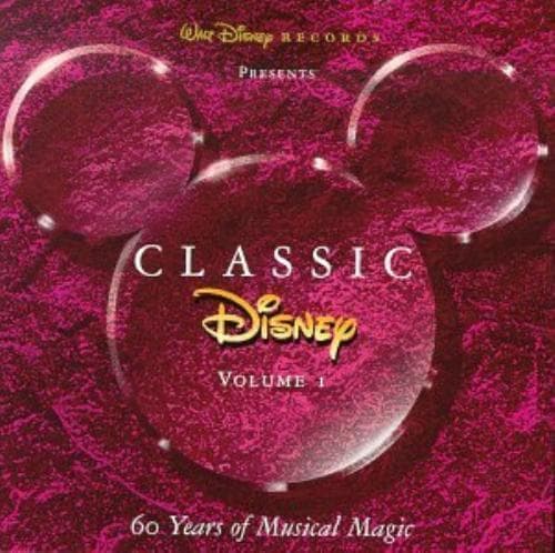 Various Artists : Classic Disney, Vol. 1 CD Pre-Owned