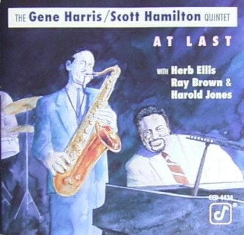 Gene Harris & Scott Hamilton Quintet : At Last CD Pre-Owned