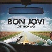 Bon Jovi : Lost Highway CD (2007) Pre-Owned