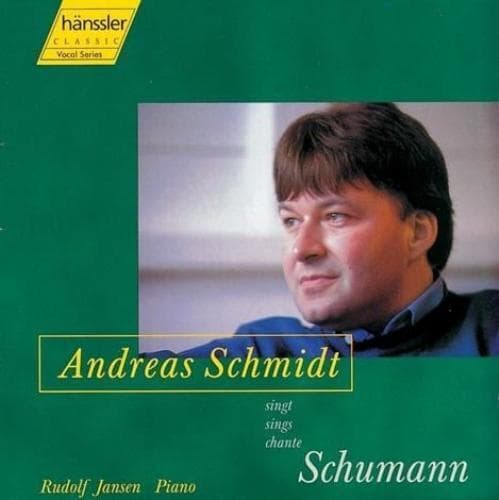 Andreas Schmidt Sings Schumann CD (1998)