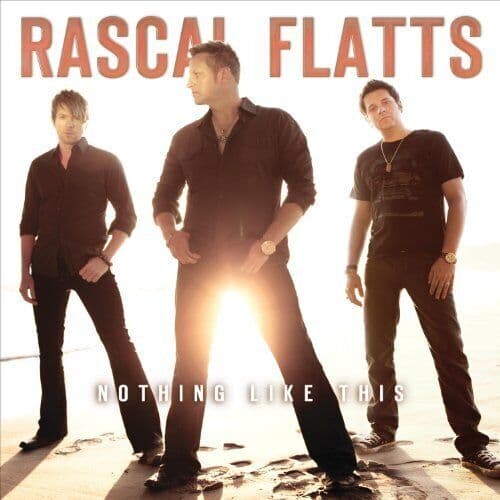 Rascal Flatts : Nothing Like This CD Pre-Owned