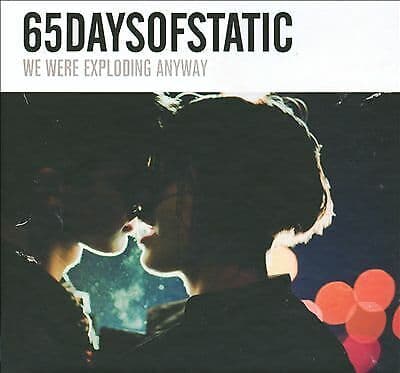65daysofstatic : We Were Exploding Anyway CD Album (Limited Edition) (2010) Pre-Owned