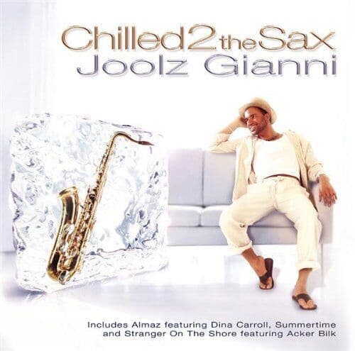 Joolz Gianni : Chilled 2 the Sax CD (2009) Pre-Owned