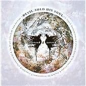 Devil Sold His Soul : Blessed and Cursed CD (2010) Pre-Owned