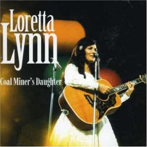 Loretta Lynn : Coal Miners Daughter CD Pre-Owned