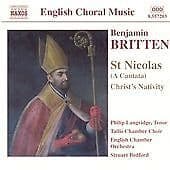 Benjamin Britten : St. Nicolas, Christ's Nativity (Bedford) CD (2003) Pre-Owned