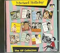 Michael Holliday : The EP Collection CD Pre-Owned