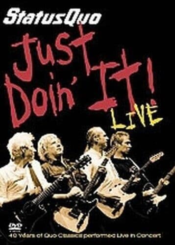 Status Quo: Just Doin' It! Live DVD (2006)