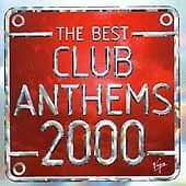 Various Artists : The Best Club Anthems...Ever 2000 CD Pre-Owned