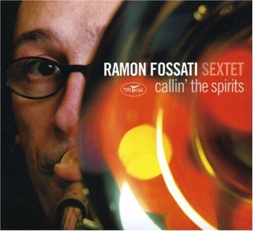 Ramon Fossati Sextet : Callin the Spirits CD Pre-Owned