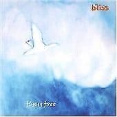 Bliss : Flying Free CD (2004) Pre-Owned
