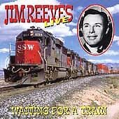 Jim Reeves : Waiting for a Train CD Pre-Owned