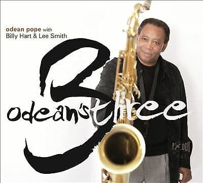 Odean Pope : Odean's Three CD (2012)