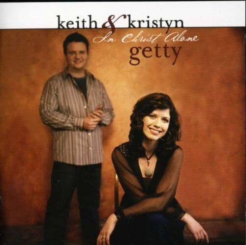 Getty ^ Keith ^ Kristyn : In Christ Alone CD Pre-Owned