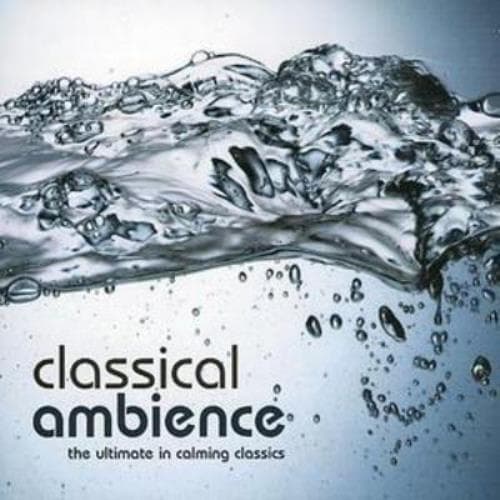 Csar Franck : Classical Ambience : The Ultimate In Cal CD Pre-Owned
