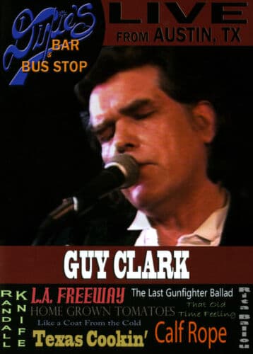 Guy Clark: Live from Dixie's Bar and Bus Stop DVD (2014) Cert E